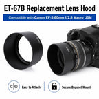 ET-67B Lens Hood Shade for Canon EF-S 60mm f/2.8 Marco USM Lens, ET-67B