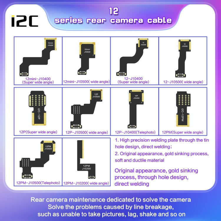 i2C Back Facing Ultra Wide Camera Cable, For iPhone 11 J7400, For iPhone 11 Pro / 11 Pro Max J7400, For iPhone 12 Mini J10400, For iPhone 12 J10400, For iPhone 12 Pro, For iPhone 12 Pro Max
