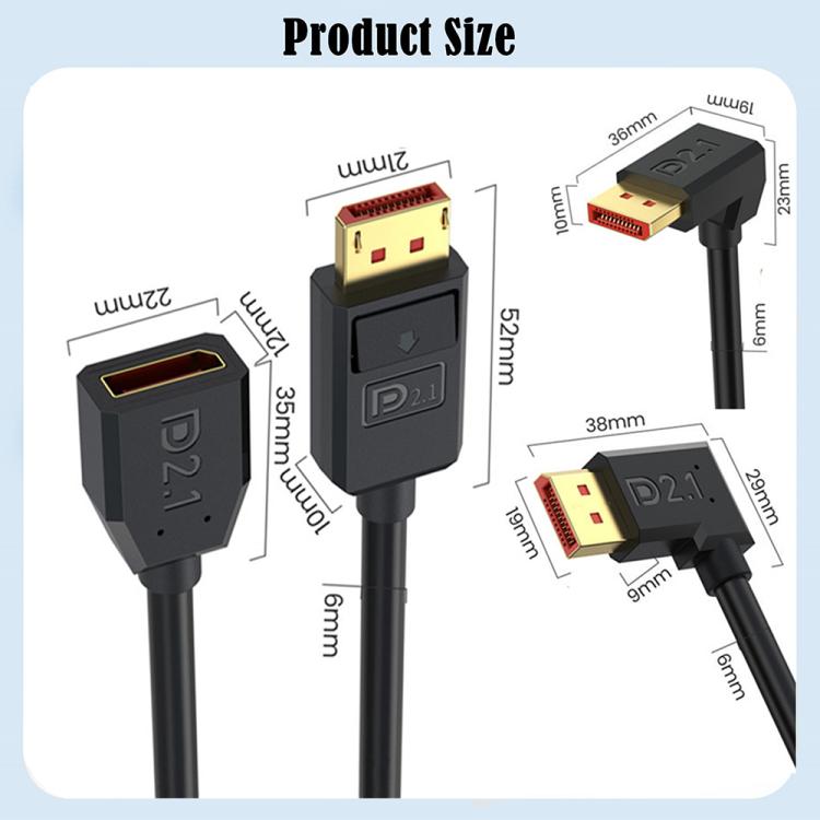 52Gbps 16K 30Hz DisplayPort Extension Adapter Cable, Length: 15cm, DP2.1 Male to DP2.1 Female Straight, DP2.1 Male to DP2.1 Female Upper Elbow, DP2.1 Male to DP2.1 Female Down Elbow, DP2.1 Male to DP2.1 Female Left Elbow                                ...