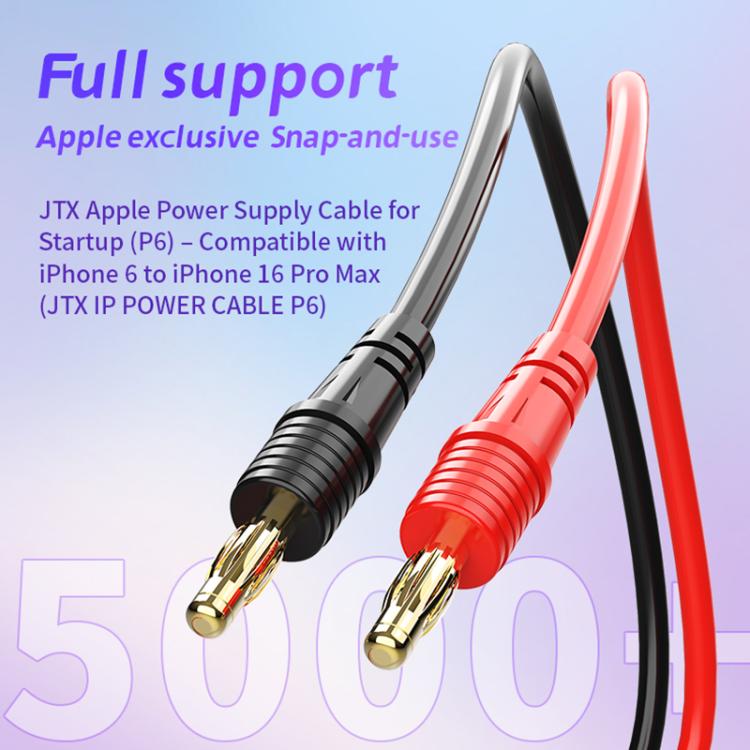 JTX P6 Startup Power Boot Cable for iPhone 6-17 Pro Max, JTX P6