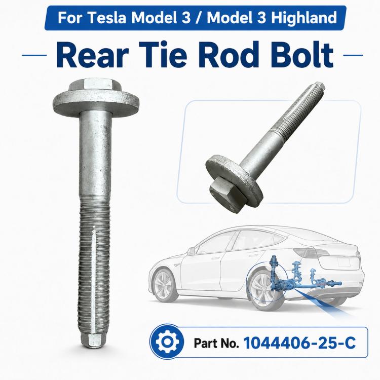 For Tesla Model 3 / 2024+ Model 3 Highland Rear Axle Tie Rod Bolt 1044406-25-C, 1044406-25-C